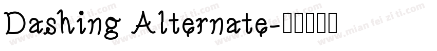 Dashing Alternate字体转换